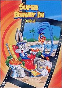 locandina del film SUPER BUNNY IN ORBITA