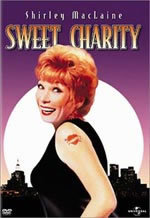 locandina del film SWEET CHARITY - UNA RAGAZZA CHE VOLEVA ESSERE AMATA