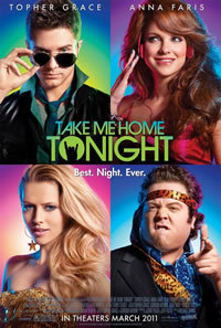locandina del film TAKE ME HOME TONIGHT