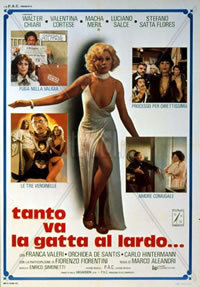locandina del film TANTO VA LA GATTA AL LARDO
