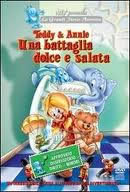 locandina del film TEDDY E ANNIE - UNA BATTAGLIA DOLCE E SALATA