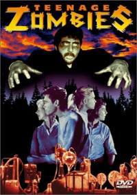 locandina del film TEENAGE ZOMBIES