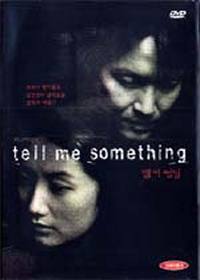 locandina del film TELL ME SOMETHING