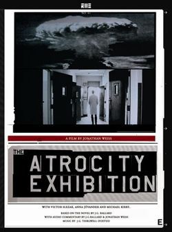 locandina del film THE ATROCITY EXHIBITION