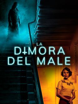 locandina del film LA DIMORA DEL MALE