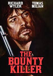 locandina del film THE BOUNTY KILLER