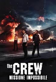 locandina del film THE CREW - MISSIONE IMPOSSIBILE