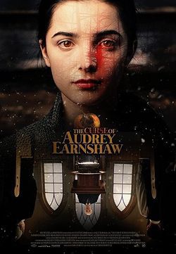 locandina del film THE CURSE OF AUDREY EARNSHAW