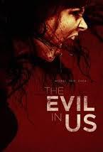locandina del film THE EVIL IN US