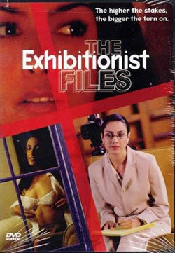 locandina del film THE EXHIBITIONIST FILES