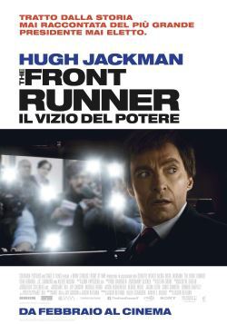 locandina del film THE FRONT RUNNER - IL VIZIO DEL POTERE