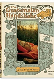 locandina del film THE GUATEMALAN HANDSHAKE