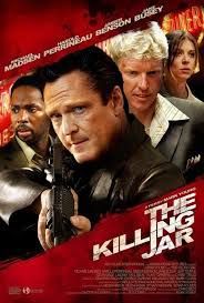 locandina del film THE KILLING JAR - SITUAZIONE CRITICA