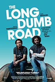 locandina del film THE LONG DUMB ROAD