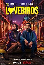 locandina del film THE LOVEBIRDS