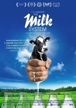 locandina del film THE MILK SYSTEM - LA VERITA' SULL'INDUSTRIA DEL LATTE
