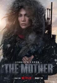 locandina del film THE MOTHER (2023)