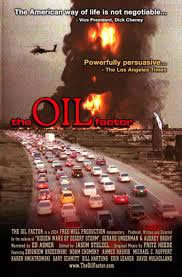 locandina del film THE OIL FACTOR: BEHIND THE WAR ON TERROR