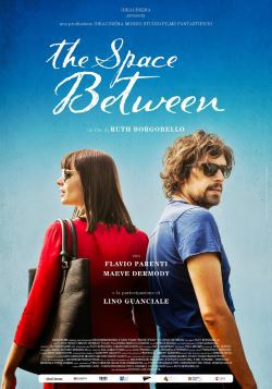 locandina del film THE SPACE BETWEEN (2017)