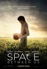 locandina del film THE SPACE BETWEEN US