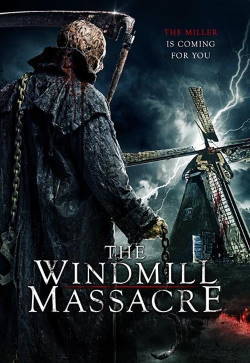 locandina del film THE WINDMILL MASSACRE
