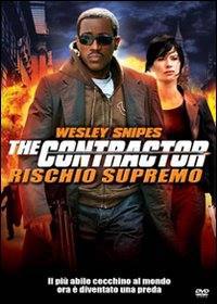 locandina del film THE CONTRACTOR - RISCHIO SUPREMO