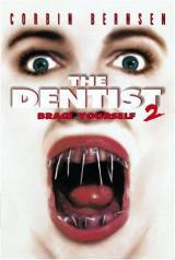 locandina del film THE DENTIST 2