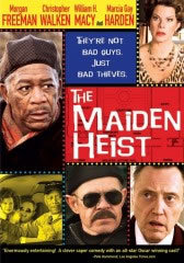 locandina del film THE MAIDEN HEIST