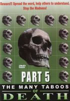 locandina del film THE MANY TABOOS OF DEATH 5