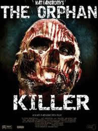 locandina del film THE ORPHAN KILLER