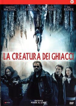 locandina del film THE THAW - LA CREATURA DEI GHIACCI