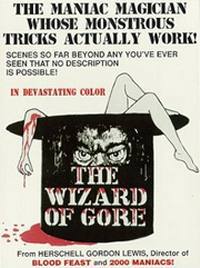 locandina del film THE WIZARD OF GORE
