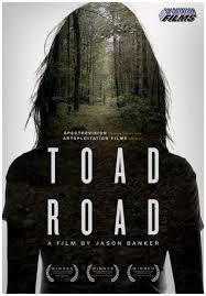 locandina del film TOAD ROAD