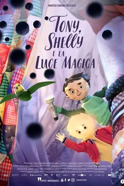 locandina del film TONY, SHELLY E LA LUCE MAGICA