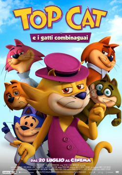 locandina del film TOP CAT E I GATTI COMBINAGUAI