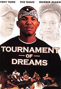 locandina del film TOURNAMENT OF DREAMS