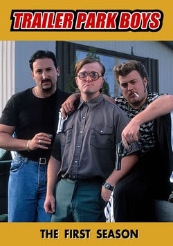 locandina del film TRAILER PARK BOYS - STAGIONE 1