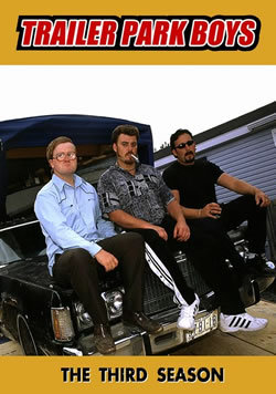 locandina del film TRAILER PARK BOYS - STAGIONE 3