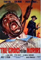 locandina del film TRE CROCI PER NON MORIRE