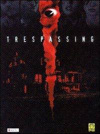 locandina del film TRESPASSING