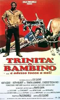locandina del film TRINITA' E BAMBINOE ADESSO TOCCA A NOI