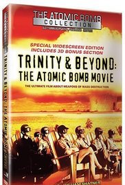 locandina del film TRINITY AND BEYOND: THE ATOMIC BOMB MOVIE