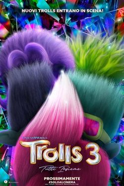 locandina del film TROLLS 3 - TUTTI INSIEME