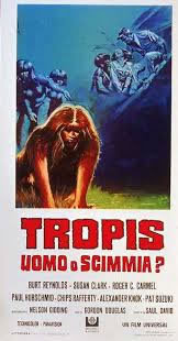 locandina del film TROPIS - UOMO O SCIMMIA?