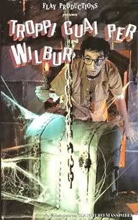 locandina del film TROPPI GUAI PER WILBUR