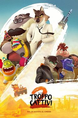 locandina del film TROPPO CATTIVI 2