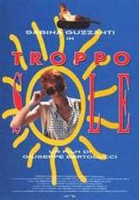 locandina del film TROPPO SOLE