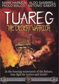 locandina del film TUAREG - IL GUERRIERO DEL DESERTO