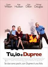 locandina del film TU, IO E DUPREE