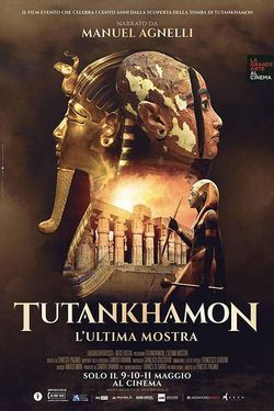 locandina del film TUTANKHAMON. L'ULTIMA MOSTRA